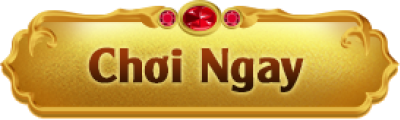 Chơi ngay